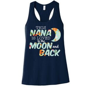 This Nana Is Loved To The Moon And Back Women's Racerback Tank