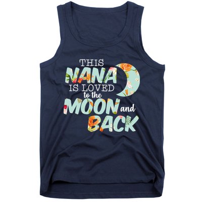 This Nana Is Loved To The Moon And Back Tank Top