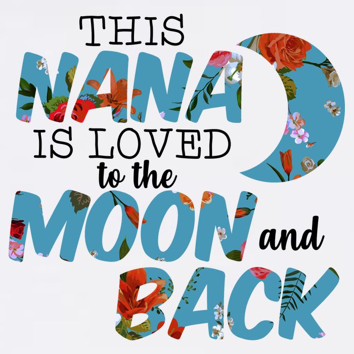 This Nana Is Loved To The Moon And Back Garment-Dyed Sweatshirt