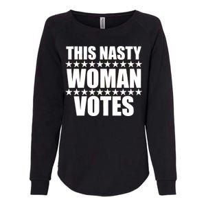 This Nasty Woman Votes Womens California Wash Sweatshirt