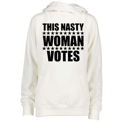 This Nasty Woman Votes Womens Funnel Neck Pullover Hood