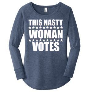 This Nasty Woman Votes Women's Perfect Tri Tunic Long Sleeve Shirt