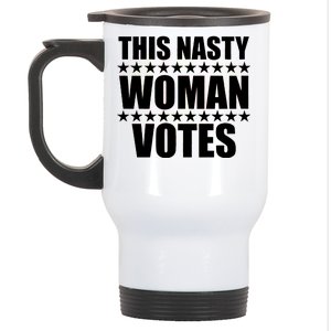 This Nasty Woman Votes Stainless Steel Travel Mug