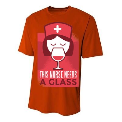 This Nurse Needs A Glass Performance Sprint T-Shirt