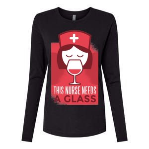 This Nurse Needs A Glass Womens Cotton Relaxed Long Sleeve T-Shirt