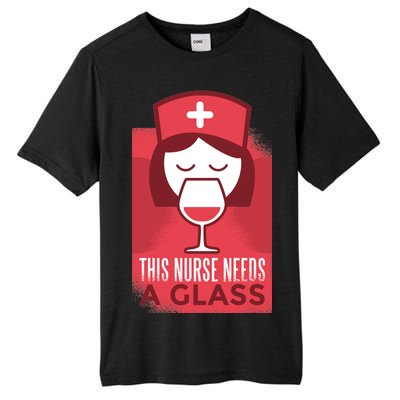 This Nurse Needs A Glass Tall Fusion ChromaSoft Performance T-Shirt