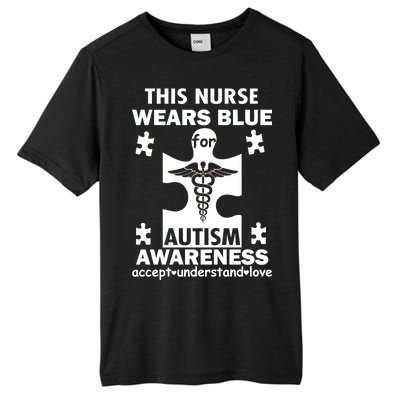 This Nurse Wears Blue For Autism Awareness Tall Fusion ChromaSoft Performance T-Shirt