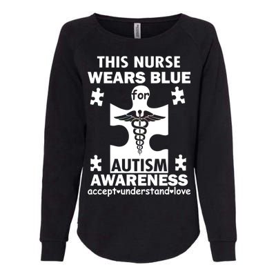 This Nurse Wears Blue For Autism Awareness Womens California Wash Sweatshirt