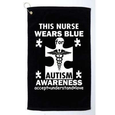 This Nurse Wears Blue For Autism Awareness Golf Towel