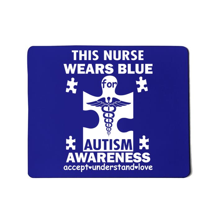 This Nurse Wears Blue For Autism Awareness Mousepad