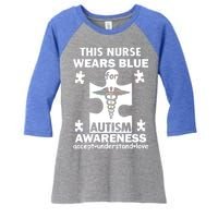 This Nurse Wears Blue For Autism Awareness Women's Tri-Blend 3/4-Sleeve Raglan Shirt