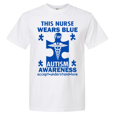 This Nurse Wears Blue For Autism Awareness Garment-Dyed Heavyweight T-Shirt