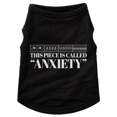 This Piece Is Called Anxiety Funny Doggie Tank