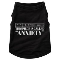 This Piece Is Called Anxiety Funny Doggie Tank