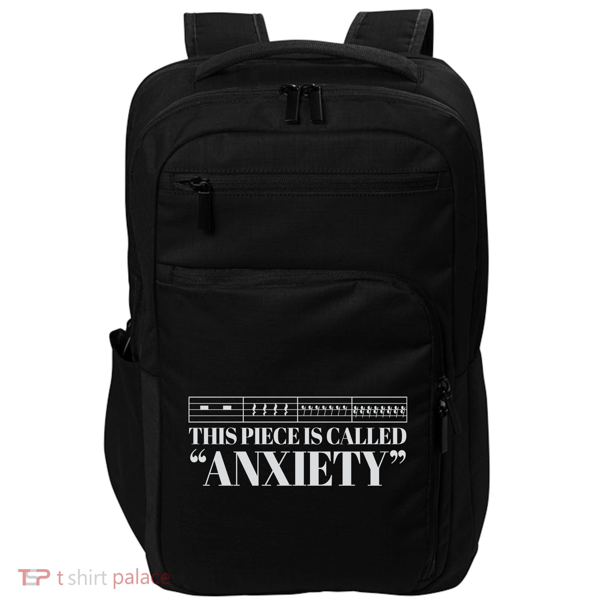 This Piece Is Called Anxiety Funny Impact Tech Backpack