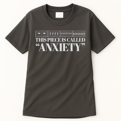 This Piece Is Called Anxiety Funny Tall T-Shirt