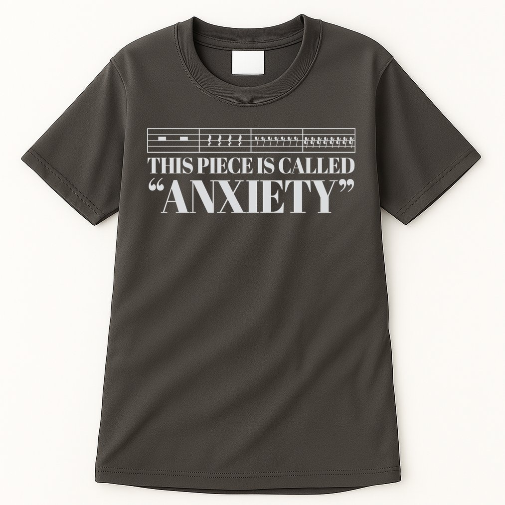 This Piece Is Called Anxiety Funny Tall T-Shirt