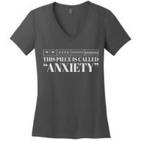 This Piece Is Called Anxiety Funny Women's V-Neck T-Shirt