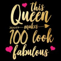 This Queen Makes 100 Look Fabulous  Bucket Hat