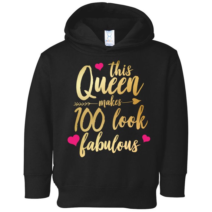 This Queen Makes 100 Look Fabulous  Toddler Hoodie