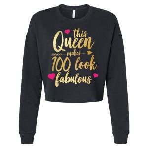 This Queen Makes 100 Look Fabulous  Cropped Pullover Crew