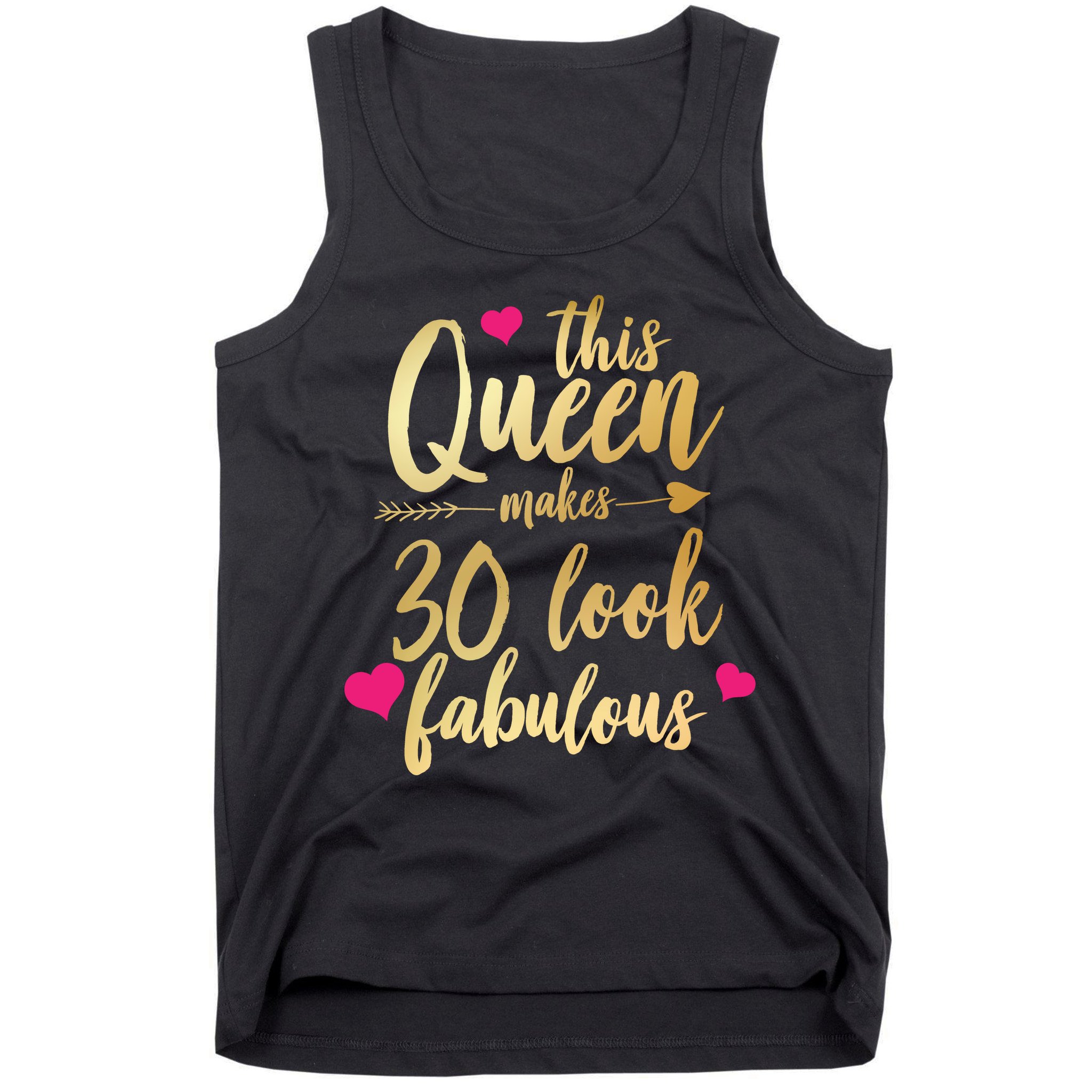 This Queen Makes 30 Look Fabulous  Tank Top