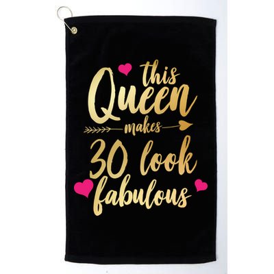 This Queen Makes 30 Look Fabulous  Golf Towel