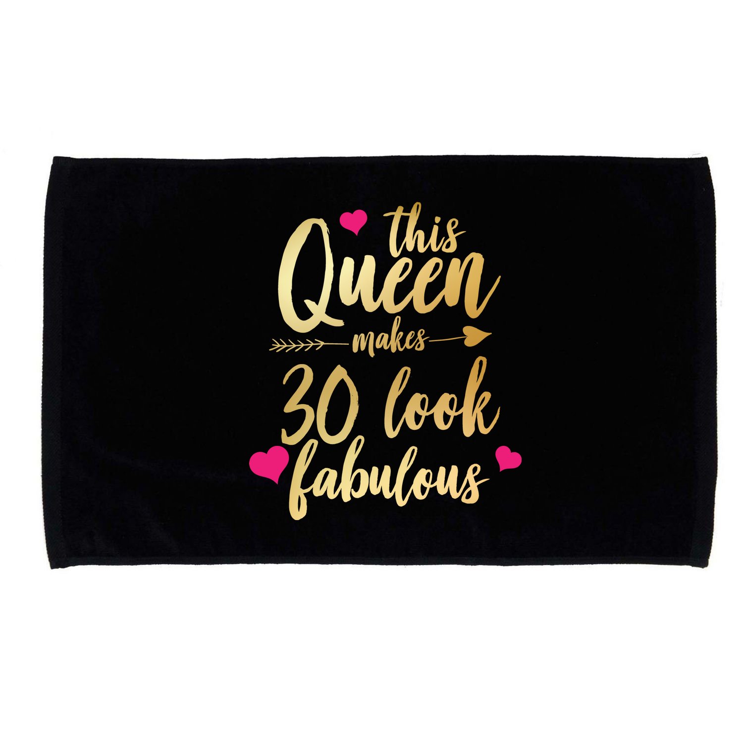 This Queen Makes 30 Look Fabulous  Microfiber Hand Towel