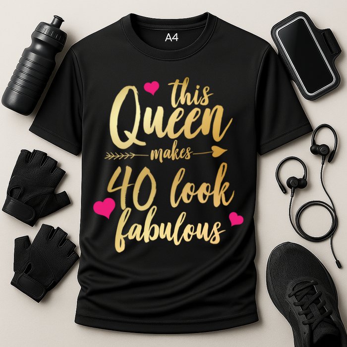 This Queen Makes 40 Look Fabulous  Cooling Performance Crew T-Shirt