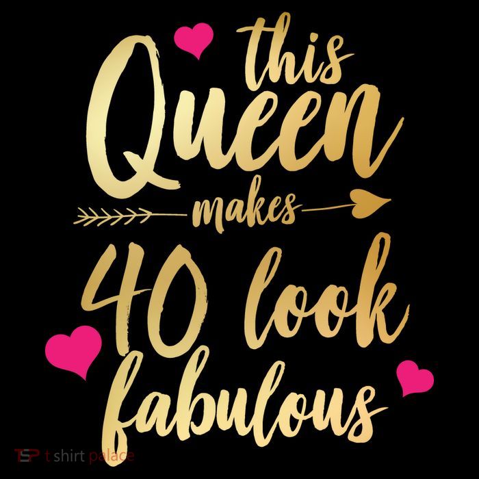 This Queen Makes 40 Look Fabulous  T-Shirt