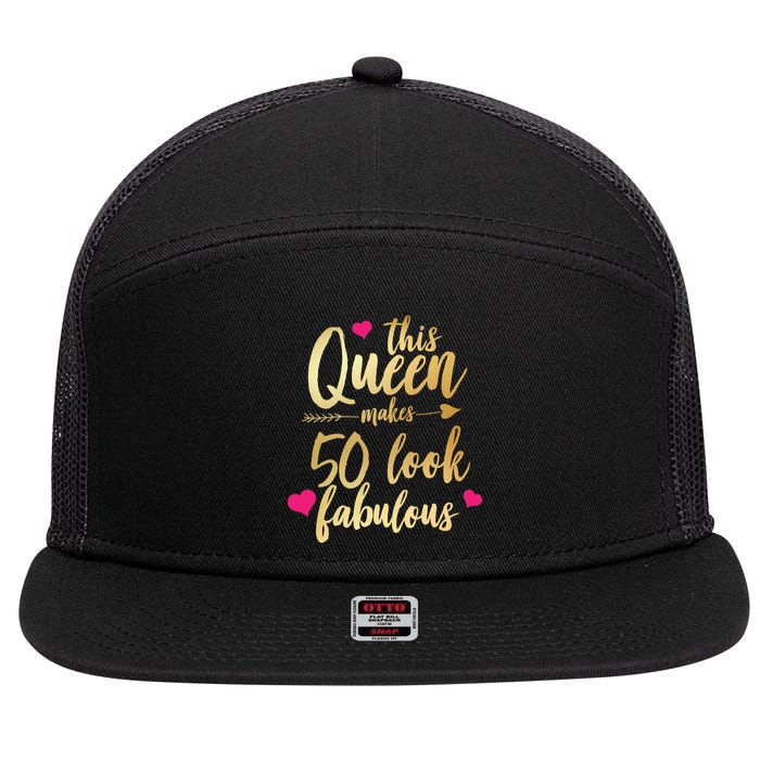 This Queen Makes 50 Look Fabulous  7 Panel Mesh Trucker Snapback Hat