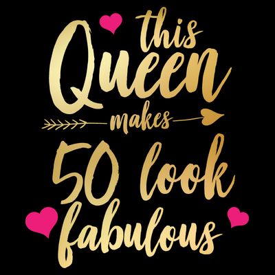 This Queen Makes 50 Look Fabulous  T-Shirt