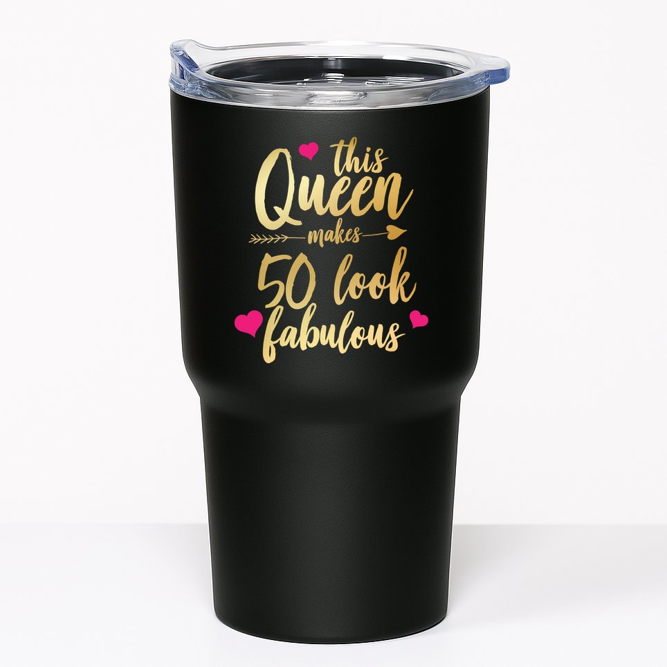 This Queen Makes 50 Look Fabulous  Tumbler