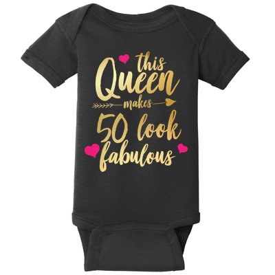 This Queen Makes 50 Look Fabulous  Baby Bodysuit