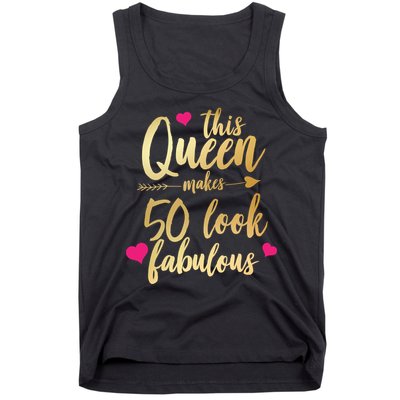 This Queen Makes 50 Look Fabulous  Tank Top