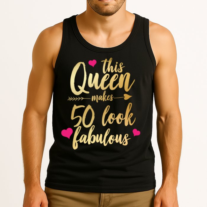This Queen Makes 50 Look Fabulous  Tank Top
