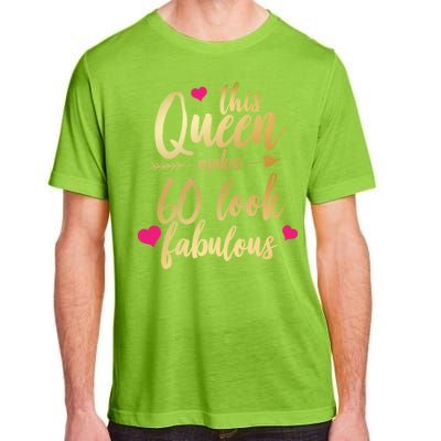 This Queen Makes 60 Look Fabulous  Adult ChromaSoft Performance T-Shirt