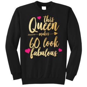 This Queen Makes 60 Look Fabulous  Sweatshirt