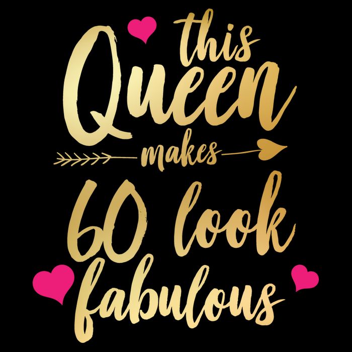 This Queen Makes 60 Look Fabulous  T-Shirt
