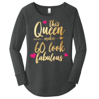 This Queen Makes 60 Look Fabulous  Women's Perfect Tri Tunic Long Sleeve Shirt