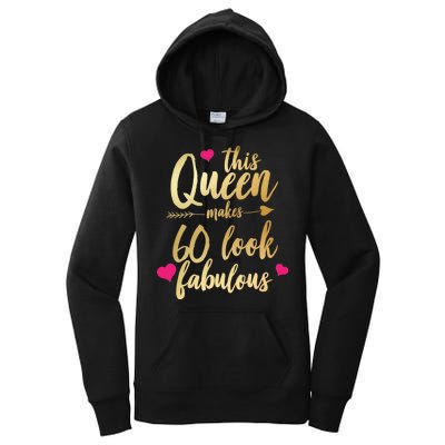 This Queen Makes 60 Look Fabulous  Women's Pullover Hoodie