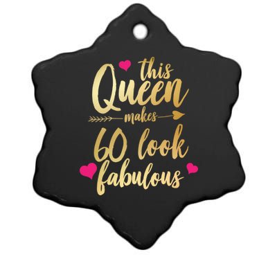 This Queen Makes 60 Look Fabulous  Ceramic Star Ornament