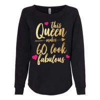 This Queen Makes 60 Look Fabulous  Womens California Wash Sweatshirt