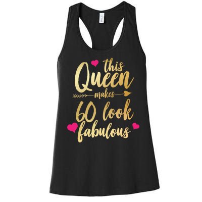 This Queen Makes 60 Look Fabulous  Women's Racerback Tank