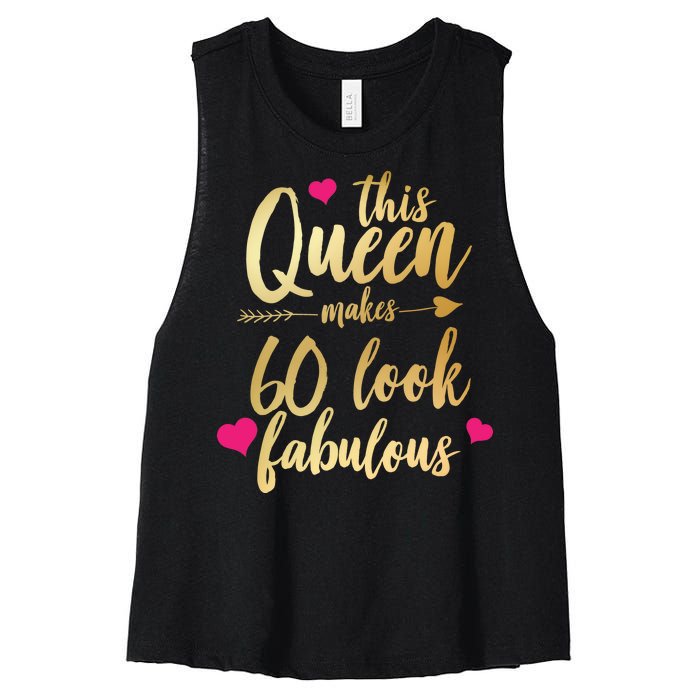 This Queen Makes 60 Look Fabulous  Women's Racerback Cropped Tank