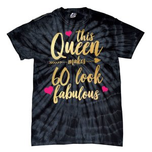 This Queen Makes 60 Look Fabulous  Tie-Dye T-Shirt