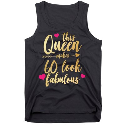 This Queen Makes 60 Look Fabulous  Tank Top