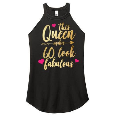 This Queen Makes 60 Look Fabulous  Women's Perfect Tri Rocker Tank