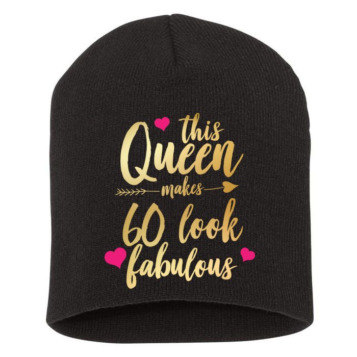 This Queen Makes 60 Look Fabulous  Short Acrylic Beanie