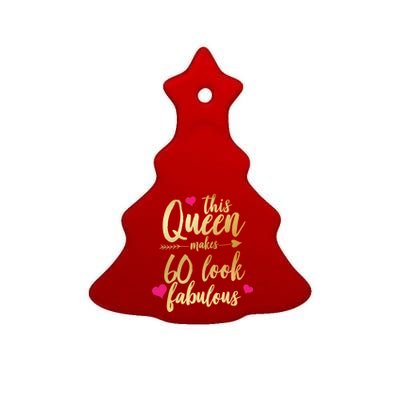 This Queen Makes 60 Look Fabulous  Ceramic Tree Ornament